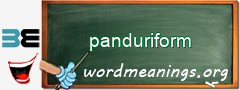 WordMeaning blackboard for panduriform